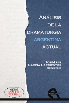 portada Análisis de la Dramaturgia Argentina Actual (Crítica)
