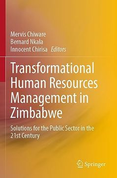 portada Transformational Human Resources Management in Zimbabwe: Solutions for the Public Sector in the 21st Century (en Inglés)