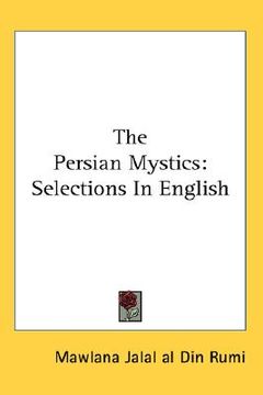 portada the persian mystics: selections in english (en Inglés)