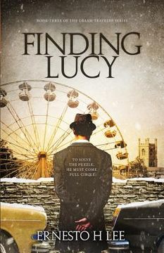 portada Finding Lucy: The Dream Traveler Book Three (en Inglés)