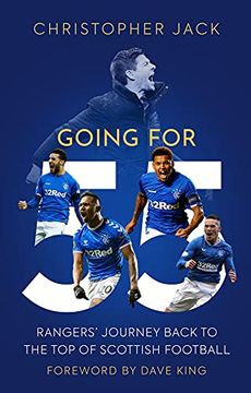 portada Going for 55: Rangers' Journey Back to the Top of Scottish Football (en Inglés)