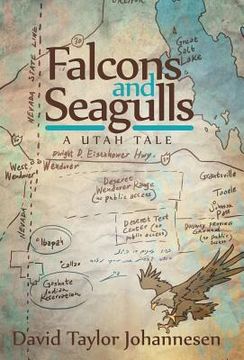 portada Falcons and Seagulls: A Utah Tale (en Inglés)