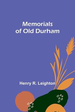 portada Memorials of old Durham (en Inglés)