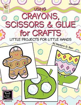 portada using crayons, scissors & glue for crafts (en Inglés)