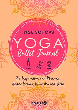 portada Yoga Bullet Journal: Zur Inspiration und Planung Deiner Praxis, Wünsche und Ziele (en Alemán)