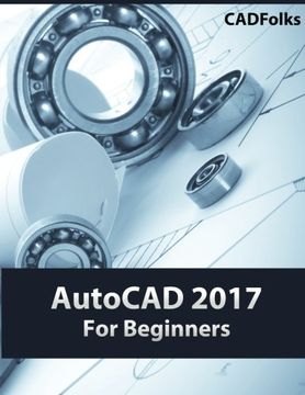 portada AutoCAD 2017 For Beginners