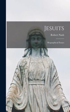 portada Jesuits: Biographical Essays (en Inglés)