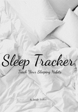 portada Sleep Tracker: Track Your Sleeping Habits (en Inglés)