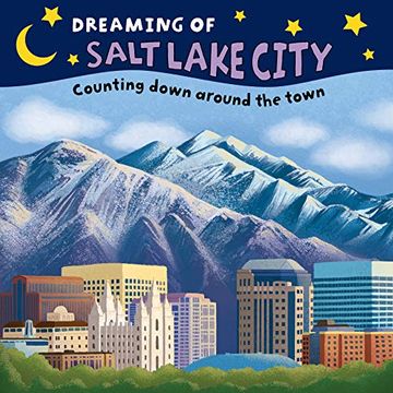 portada Dreaming of Salt Lake City: Counting Down Around the Town (in English)