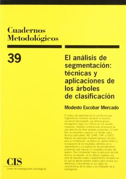 portada El Análisis de Segmentación: Técnicas y Aplicaciones de los Árboles de Clasificación