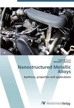portada Nanostructured Metallic Alloys: Synthesis, properties and applications