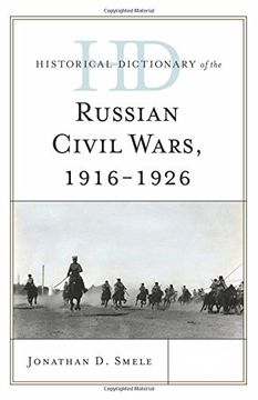 portada Historical Dictionary of the Russian Civil Wars, 1916-1926: 2 Volumes (en Inglés)