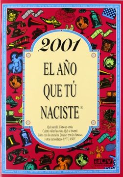 portada 2001 el año que tú Naciste (in Spanish)