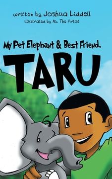 portada My Pet Elephant & Best Friend, Taru (en Inglés)