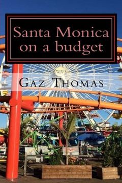 portada Santa Monica on a budget: The Holihand.com Travel Guide