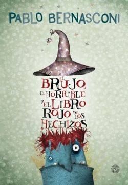 portada BRUJO, EL HORRIBLE Y EL LIBRO ROJO DE HE