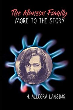 portada The Manson Family: More to the Story (en Inglés)