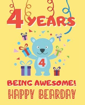 portada 4 Years Being Awesome: Cute Birthday Party Coloring Book for Kids Animals, Cakes, Candies and More Creative Gift Four Years Old Boys and Girl (in English)