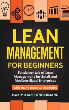 portada Lean Management for Beginners: Fundamentals of Lean Management for Small and Medium-Sized Enterprises - with many practical examples 