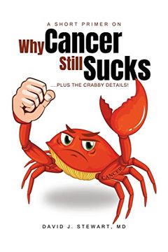 portada A Short Primer on why Cancer Still Sucks (en Inglés)