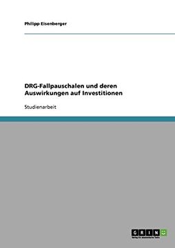 portada DRG-Fallpauschalen und deren Auswirkungen auf Investitionen (German Edition)
