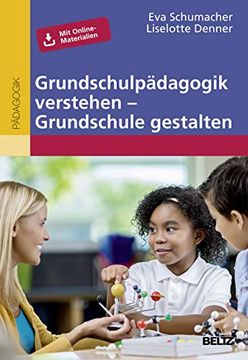 portada Grundschulpädagogik Verstehen - Grundschule Gestalten: Mit Online-Materialien (in German)