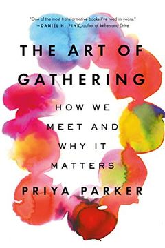portada The art of Gathering: How we Meet and why it Matters (en Inglés)