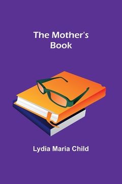 portada The Mother's Book (en Inglés)