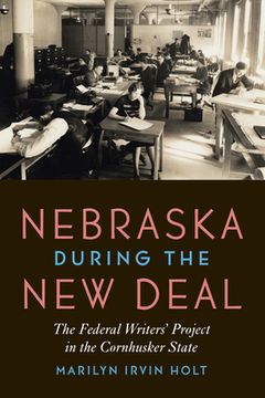 portada Nebraska During the New Deal: The Federal Writers' Project in the Cornhusker State (en Inglés)
