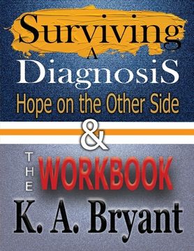 portada Surviving A Diagnosis & The Workbook: Hope on the Other Side (in English)