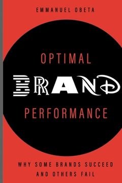 portada Optimal Brand Performance: Why Some Brands Succeed and Others Fail (en Inglés)