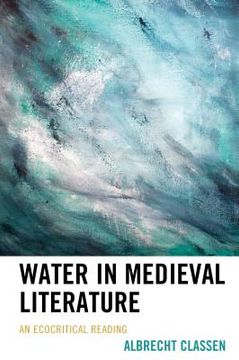 portada Water in Medieval Literature: An Ecocritical Reading (en Inglés)