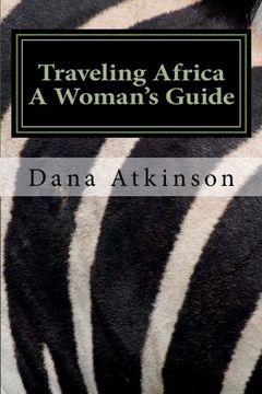 portada Traveling Africa: A Woman's Guide