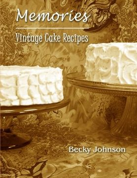 portada Memories: Vintage Cake Recipes (en Inglés)
