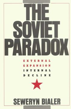 portada The Soviet Paradox: External Expansion, Internal Decline