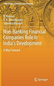 portada Non-Banking Financial Companies Role in India's Development: A way Forward (India Studies in Business and Economics) (en Inglés)