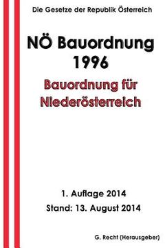 portada Bauordnung für Niederösterreich - NÖ Bauordnung 1996 (en Alemán)