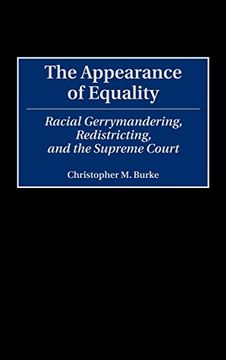 portada The Appearance of Equality: Racial Gerrymandering, Redistricting, and the Supreme Court (en Inglés)