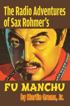 portada The Radio Adventures Of Sax Rohmer's Fu Manchu (en Inglés)