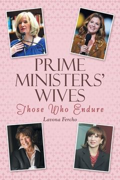 portada Prime Ministers'Wives: Those who Endure (in English)