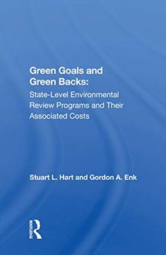portada Green Goals and Green Backs: State-Level Environmental Review Programs and Their Associated Costs 