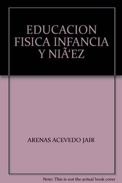 portada Educacion Fisica Infancia y Niñez (in Spanish)