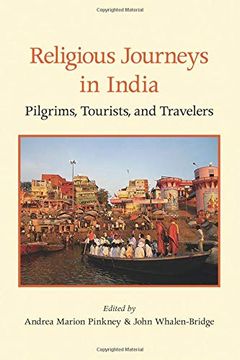 portada Religious Journeys in India: Explores how Religious Travel in India is Transforming Religious Identities and Self-Constructions. (en Inglés)