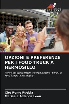 portada Opzioni E Preferenze Per I Food Truck a Hermosillo (en Italiano)