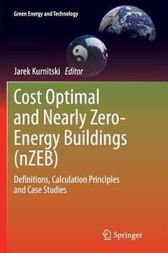 portada Cost Optimal and Nearly Zero-Energy Buildings (Nzeb): Definitions, Calculation Principles and Case Studies (en Inglés)
