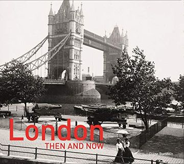 portada London Then and Now(r): Revised Second Edition