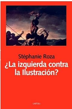 portada La Izquierda Contra la Ilustracion? (in Spanish)