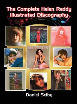 portada The Complete Helen Reddy Illustrated Discography (hardback) (in English)