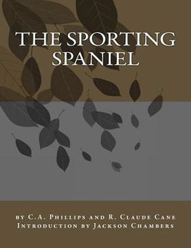 portada The Sporting Spaniel (en Inglés)