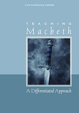 portada Teaching Macbeth: A Differentiated Approach (en Inglés)